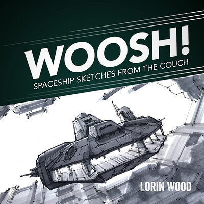 Lorin wood woosh spaceship sketches from the couch 01
