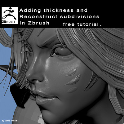 Vahid ahmadi how addthickness and reconstruct subdivisions in zbrush by vahid ahmadi beginner tips panel loops 4