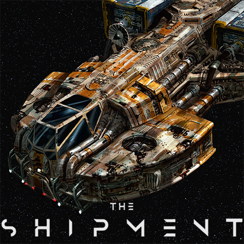 -The Shipment: Cargo Ship Concept- 
