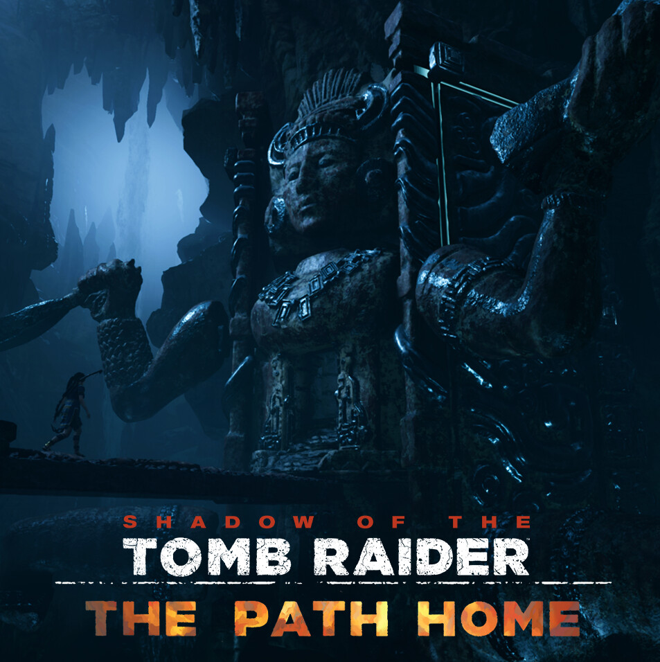shadow of the tomb raider the path home