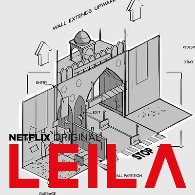 NETFLIX Leila | Entrance & Gate — Set Designs