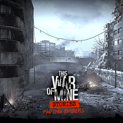 This war of mine fading embers концовки