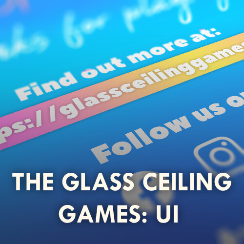 The Glass Ceiling Games: UI