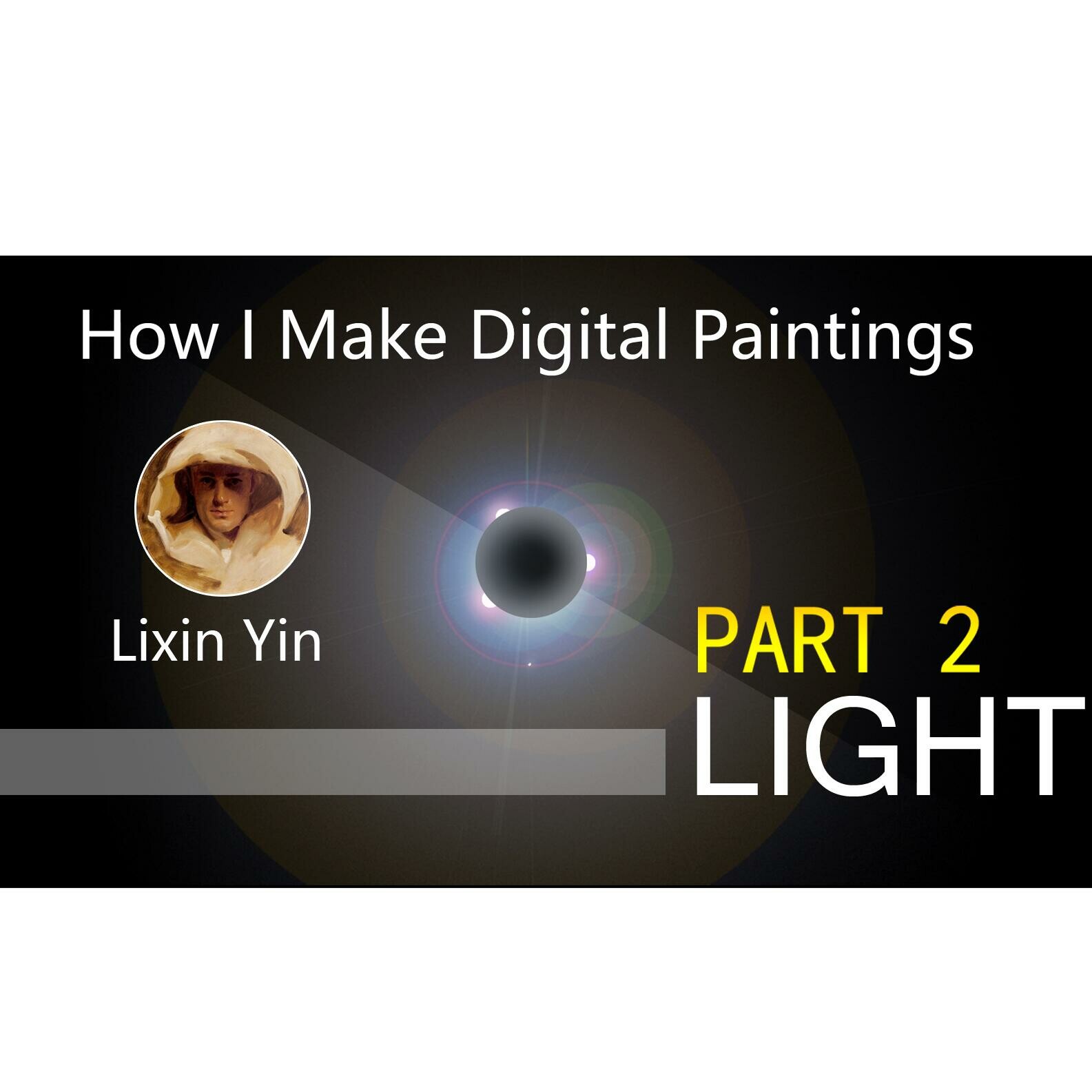 How I Make Digital Paintings | Light - part 2