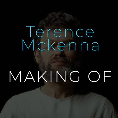 Terence Mckenna - Making of