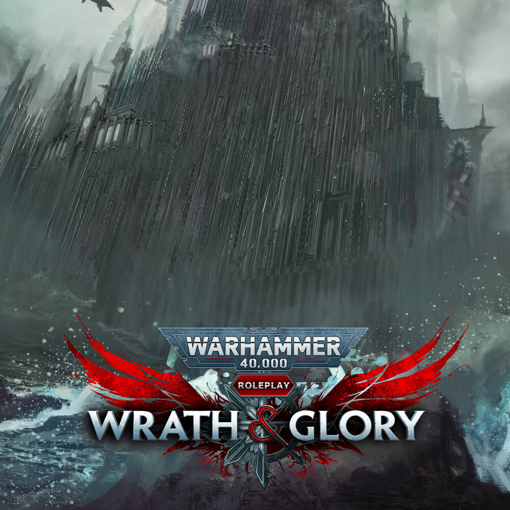 WH40k: Wrath & Glory - Forsaken System Player's Guide