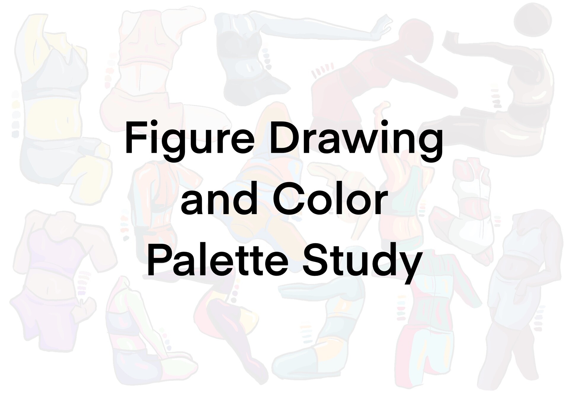 ArtStation - Figure Drawing Study and Color Palette Work