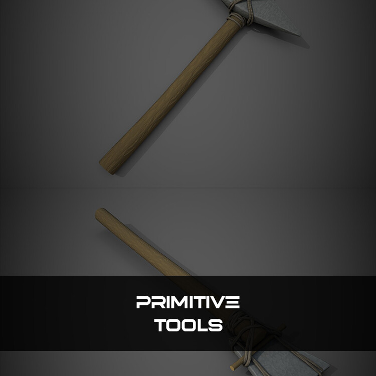 ArtStation - Primitive Tools