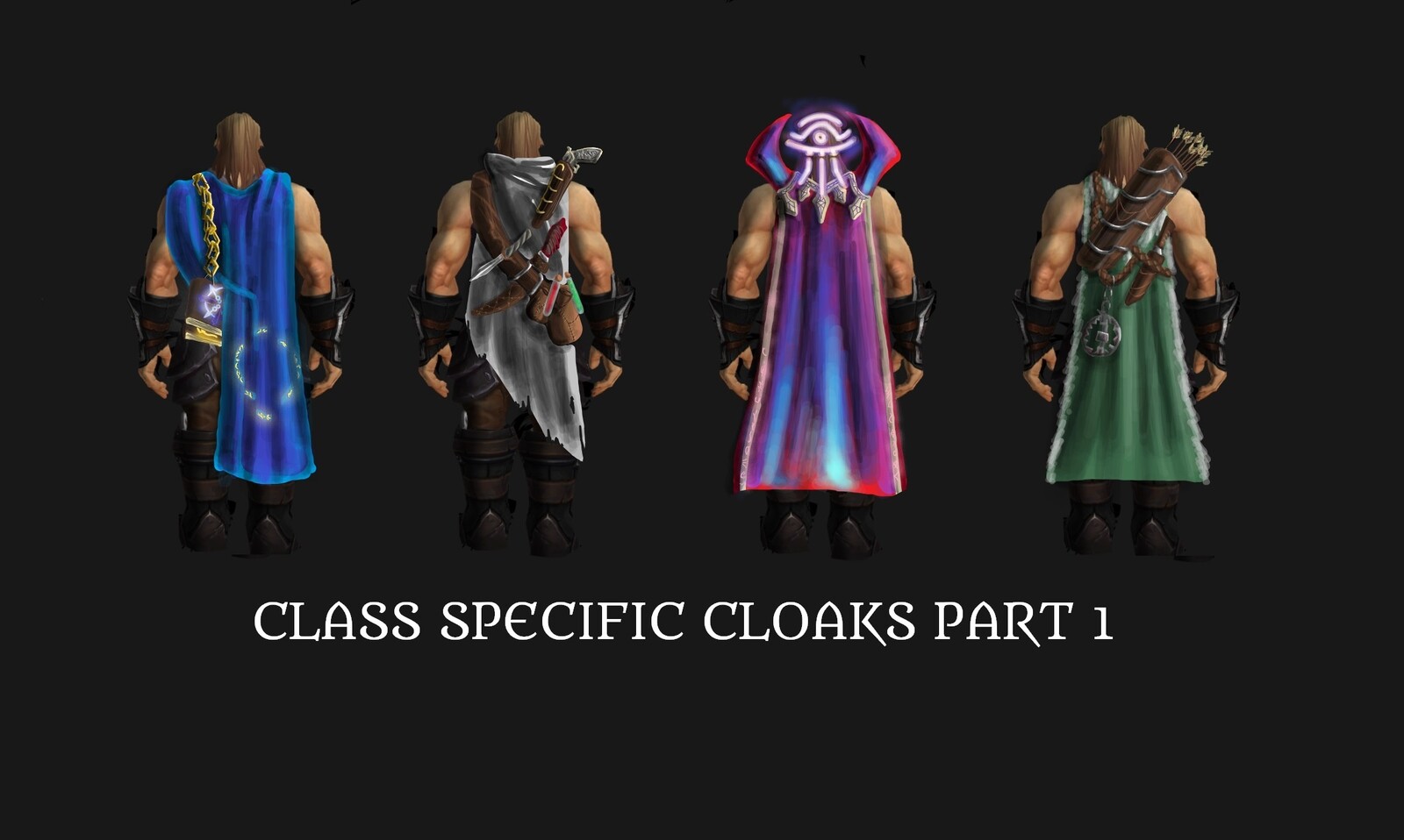 [Fan Concept] Class Specific Cloaks Part I - World of Warcraft