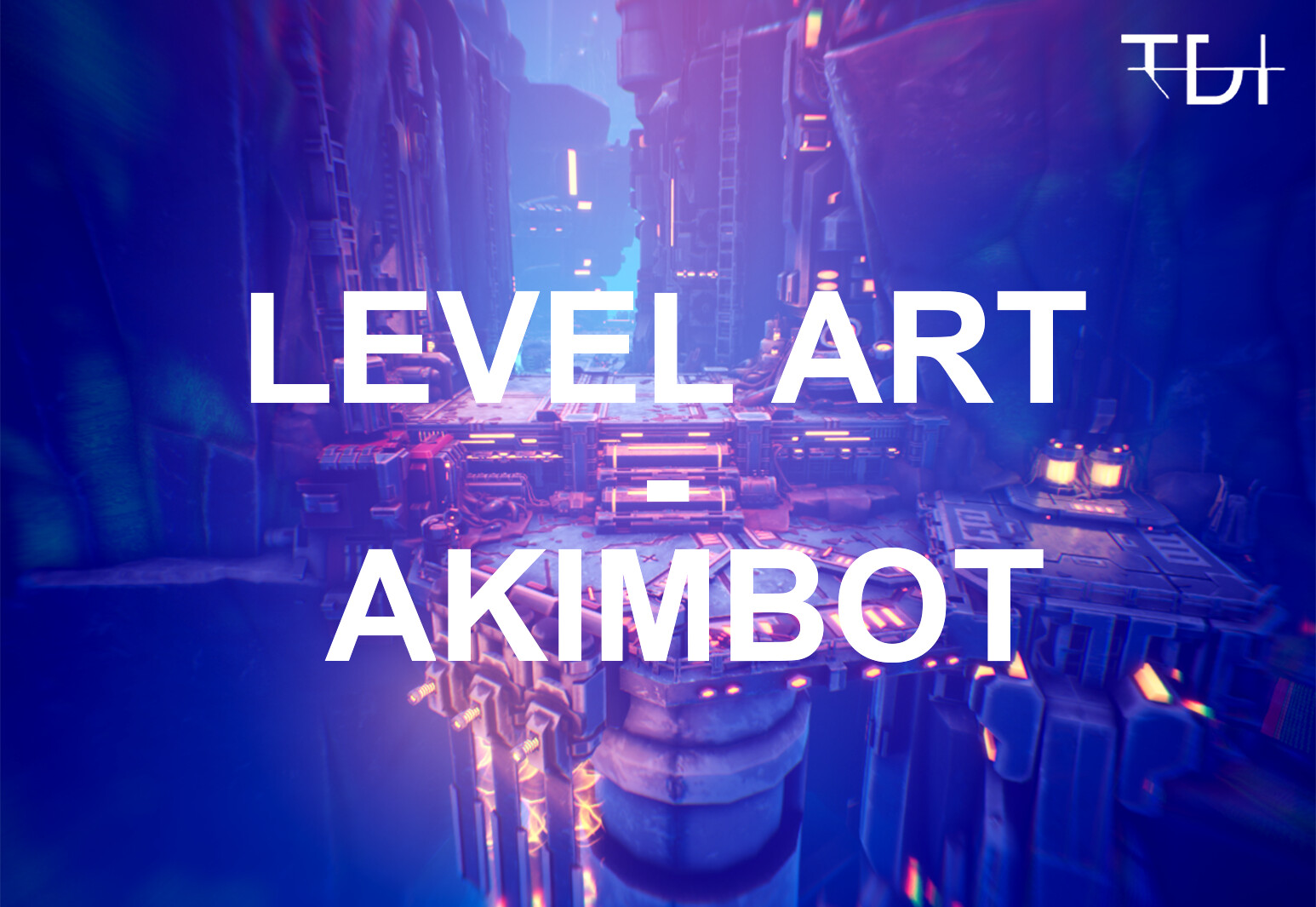 3D Level Art - Akimbot Project