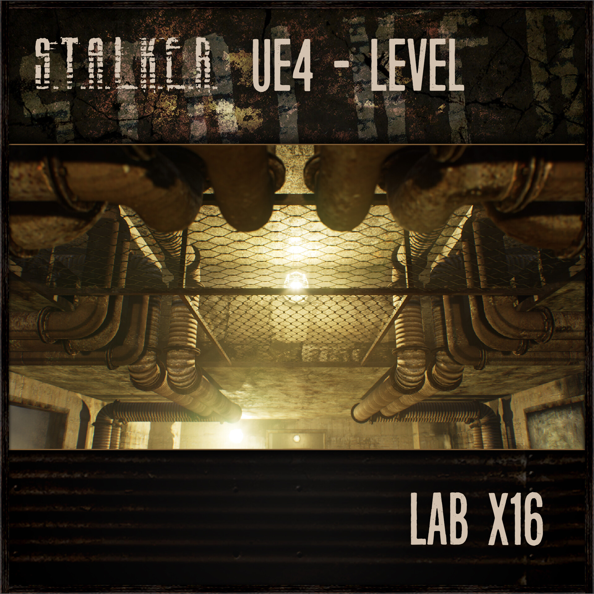 ArtStation S.T.A.L.K.E.R. UE4 Level Lab X16