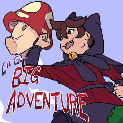 2D Art - Lil Guy, Big Adventure