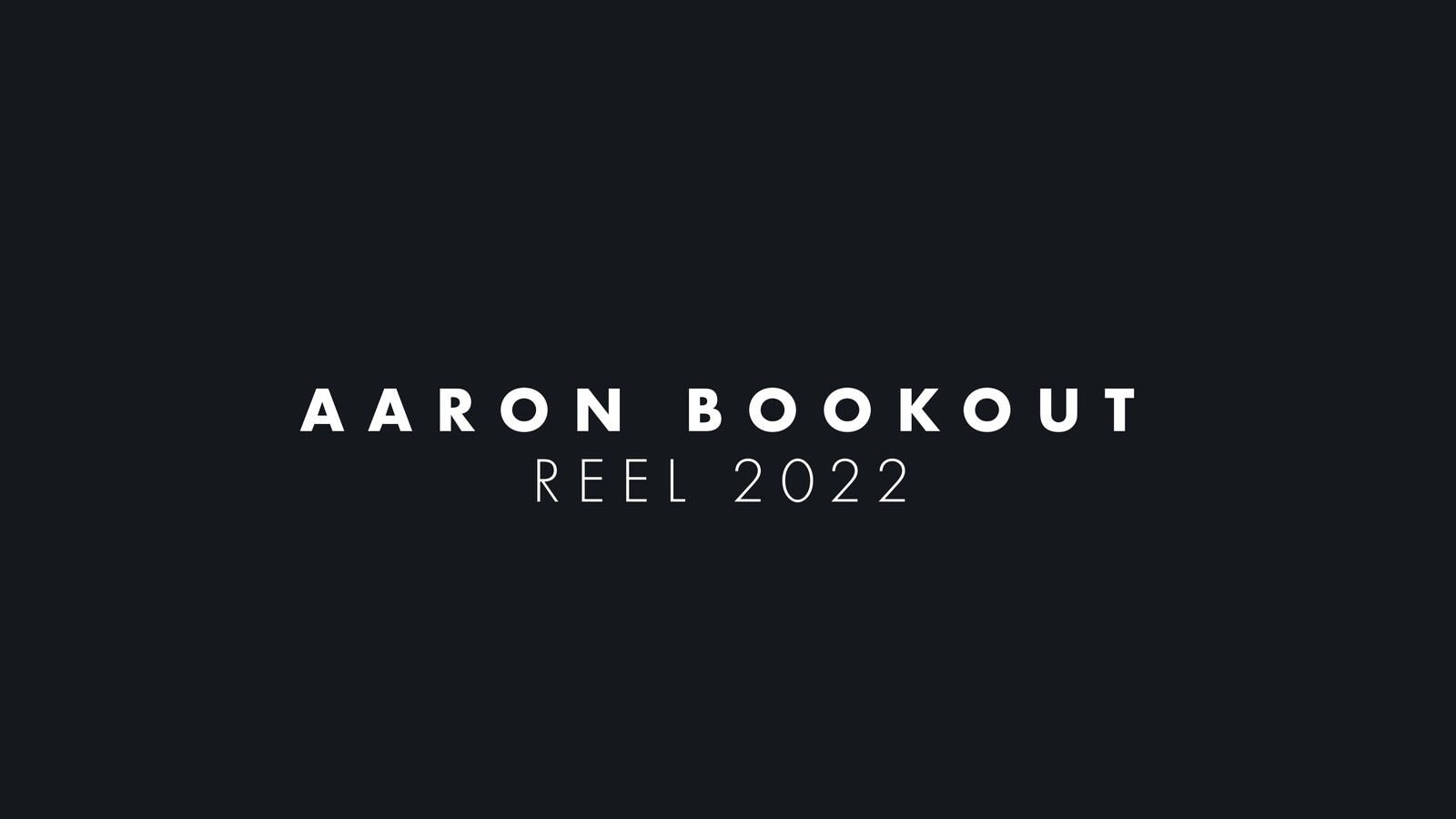 2022 Reel - 3D Generalist - Aaron Bookout