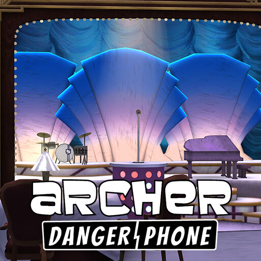 Archer Danger Phone: Dreamland Stage