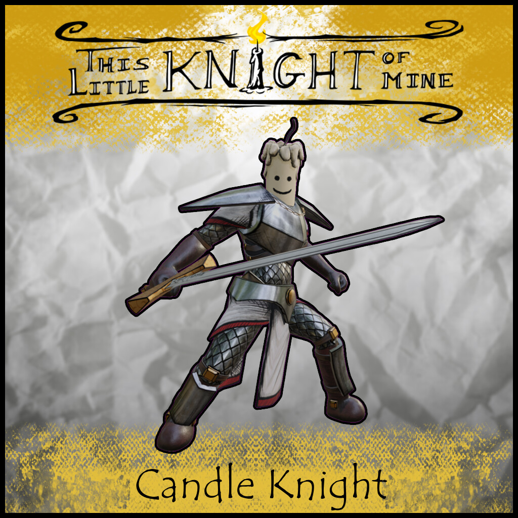 Artstation Candle Knight This Little Knight Of Mine