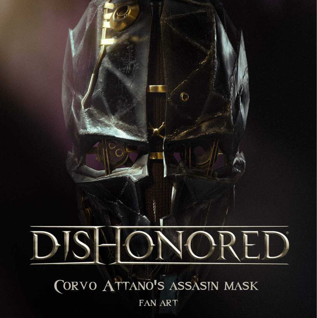 ArtStation - Corvo's Mask, Dishonored Fan Art