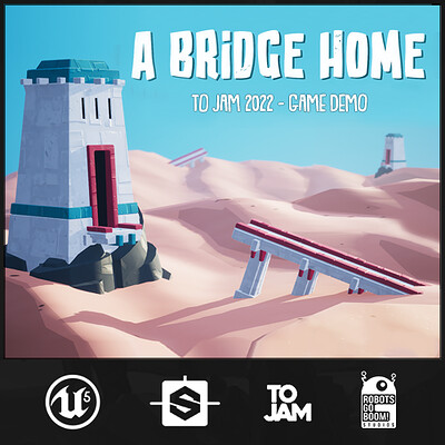 A Bridge Home - To Jam 2022 Game Demo
