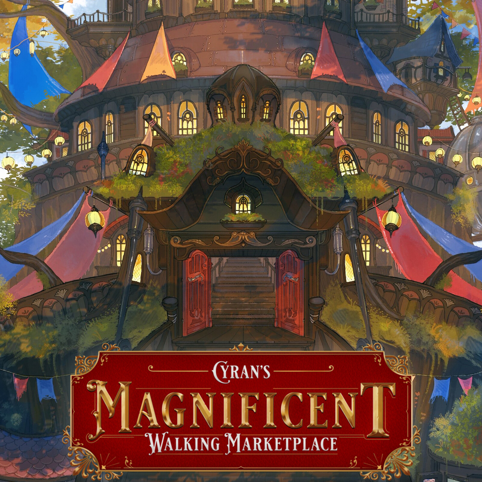 The Market Canopy「Cyran's Magnificent Walking Marketplace」