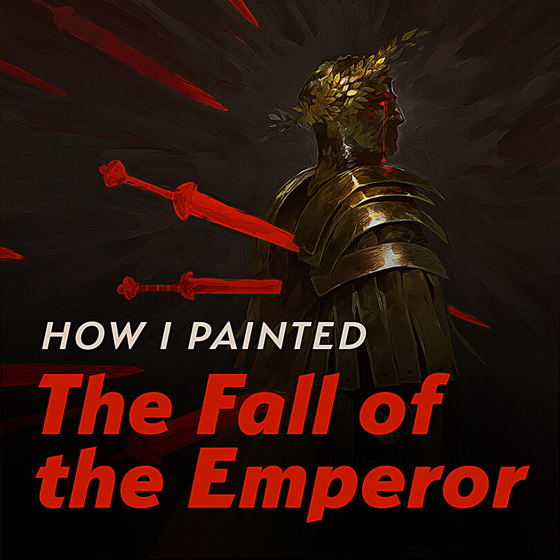 How to paint: The Fall of the Emperor