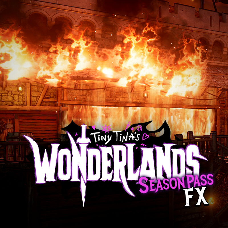 Environments FX - Tiny Tina's Wonderlands Season Pass
