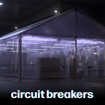 Circuit Breakers - Contamination Tent