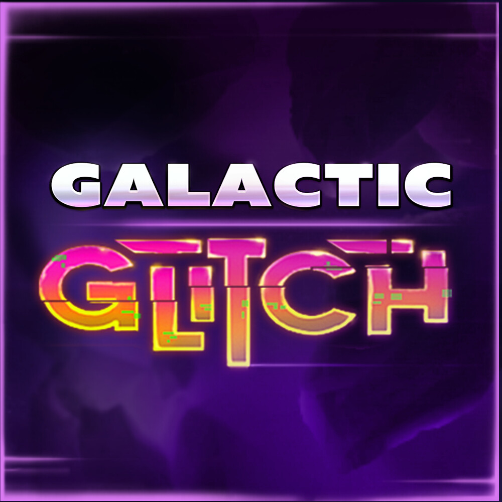 ArtStation - Galactic Glitch