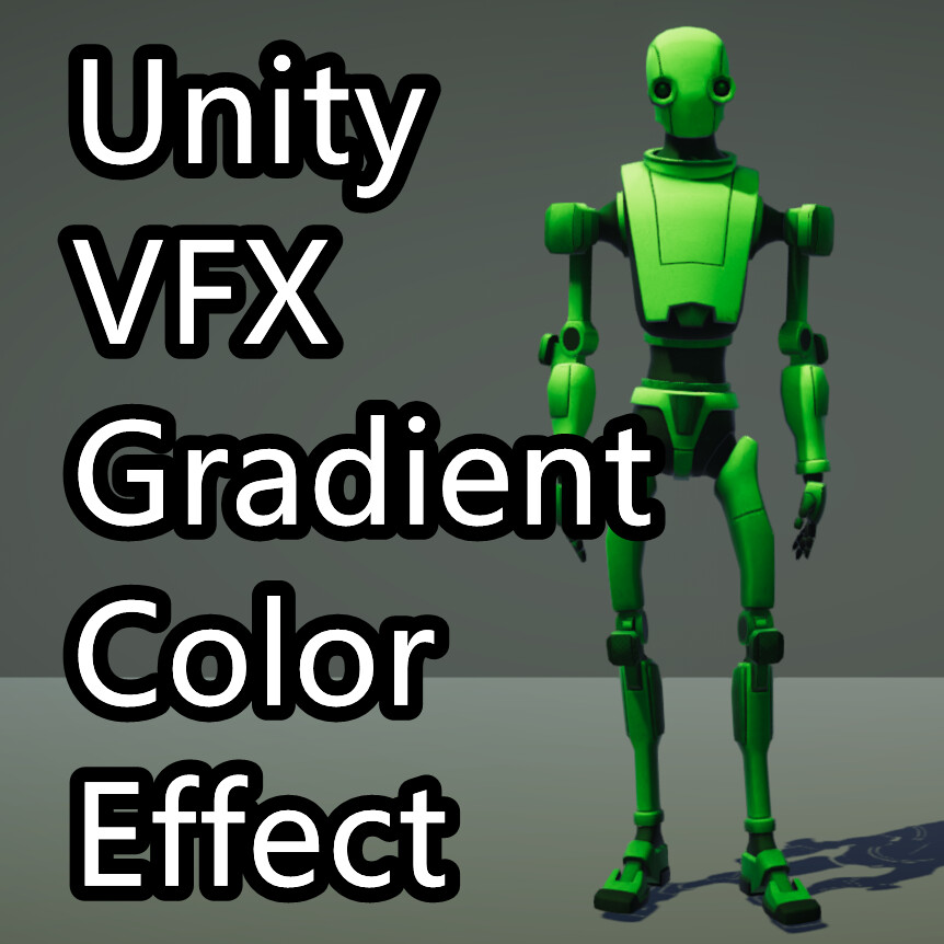 ArtStation - Unity VFX - Gradient Color Effect - Downloadable