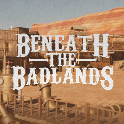 Beneath The Badlands: Assorted Props and Assets