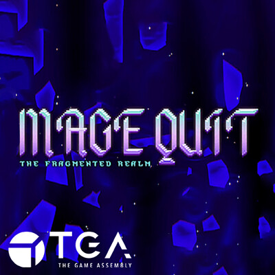 Mage Quit: The Fragmented Realm - Project #3