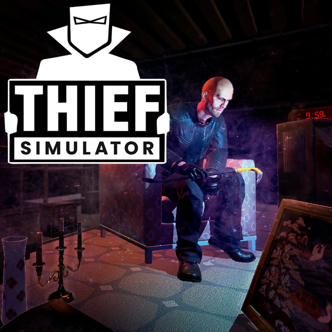 Discuss Everything About Thief Simulator Wiki