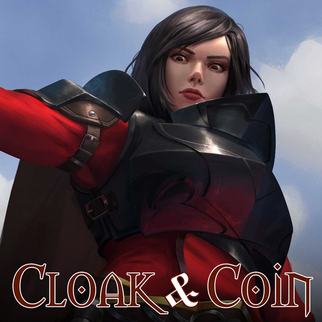 The Cloak &amp; Coin 