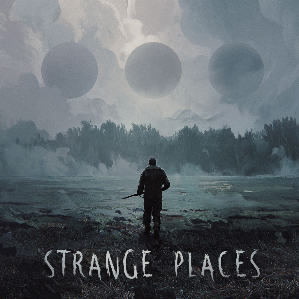 "Strange Places"