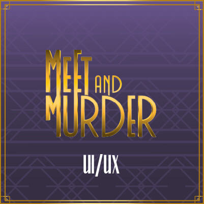 ArtStation - MeetandMurder - UX/UI