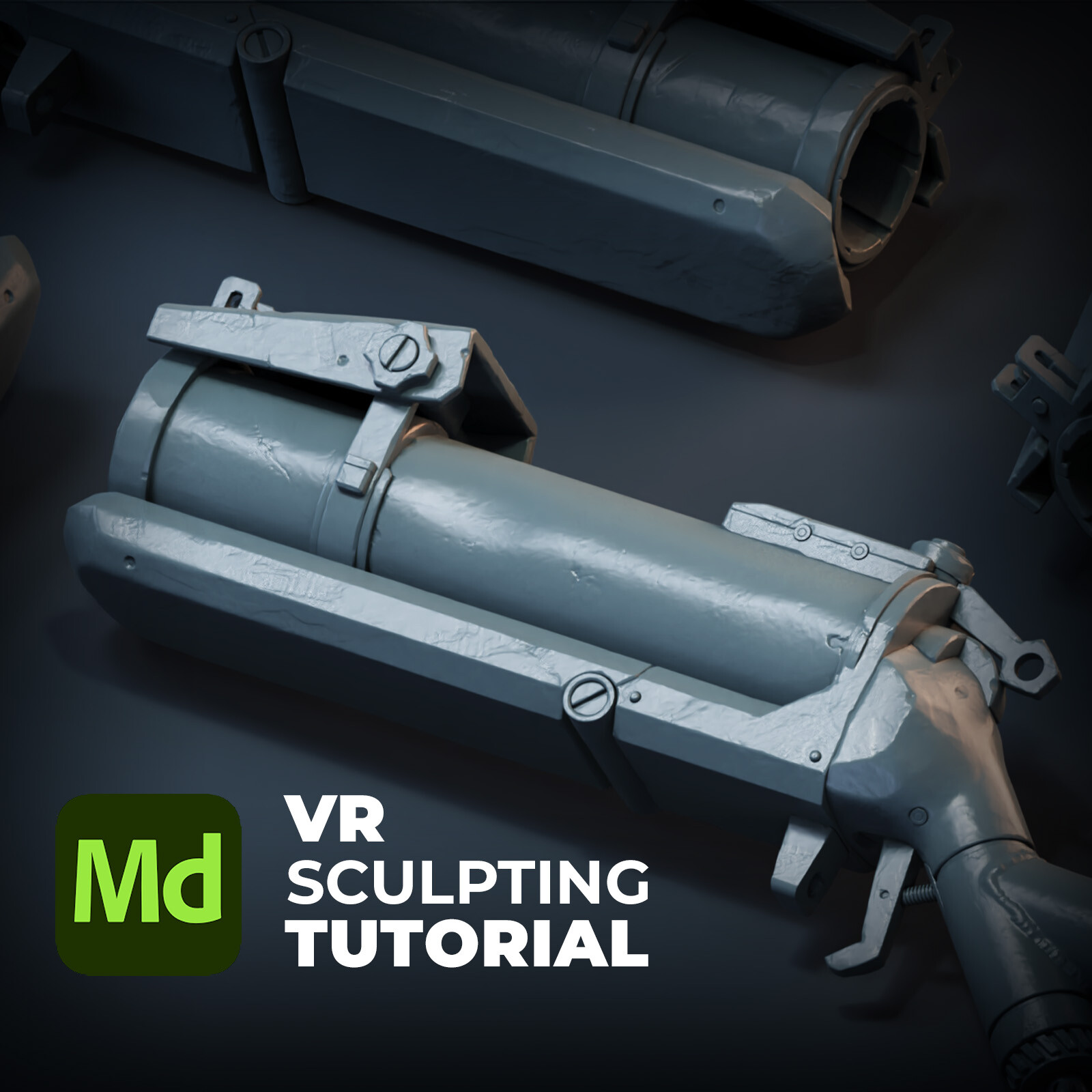 ArtStation - VR Sculpting Tutorial: Sculpting a Grenade Launcher in ...