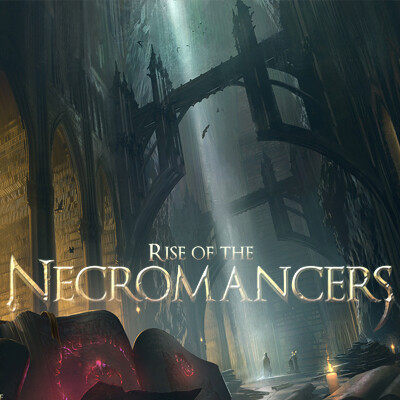 Rise of the Necromancers