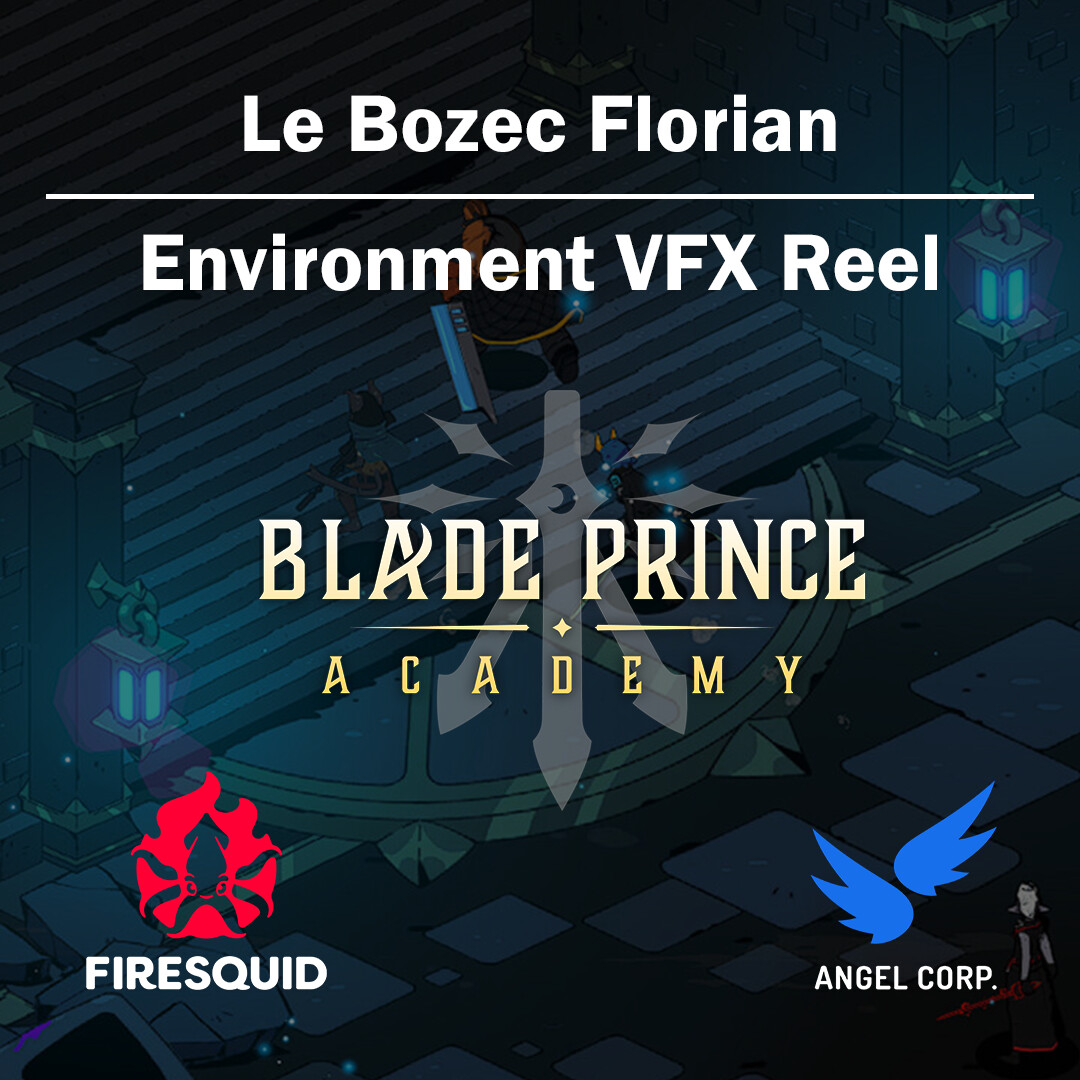 ArtStation - Blade Prince Academy - Environment VFX Reel