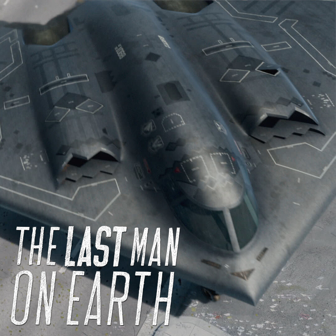 The Last Man on Earth | B2 Bomber Intro