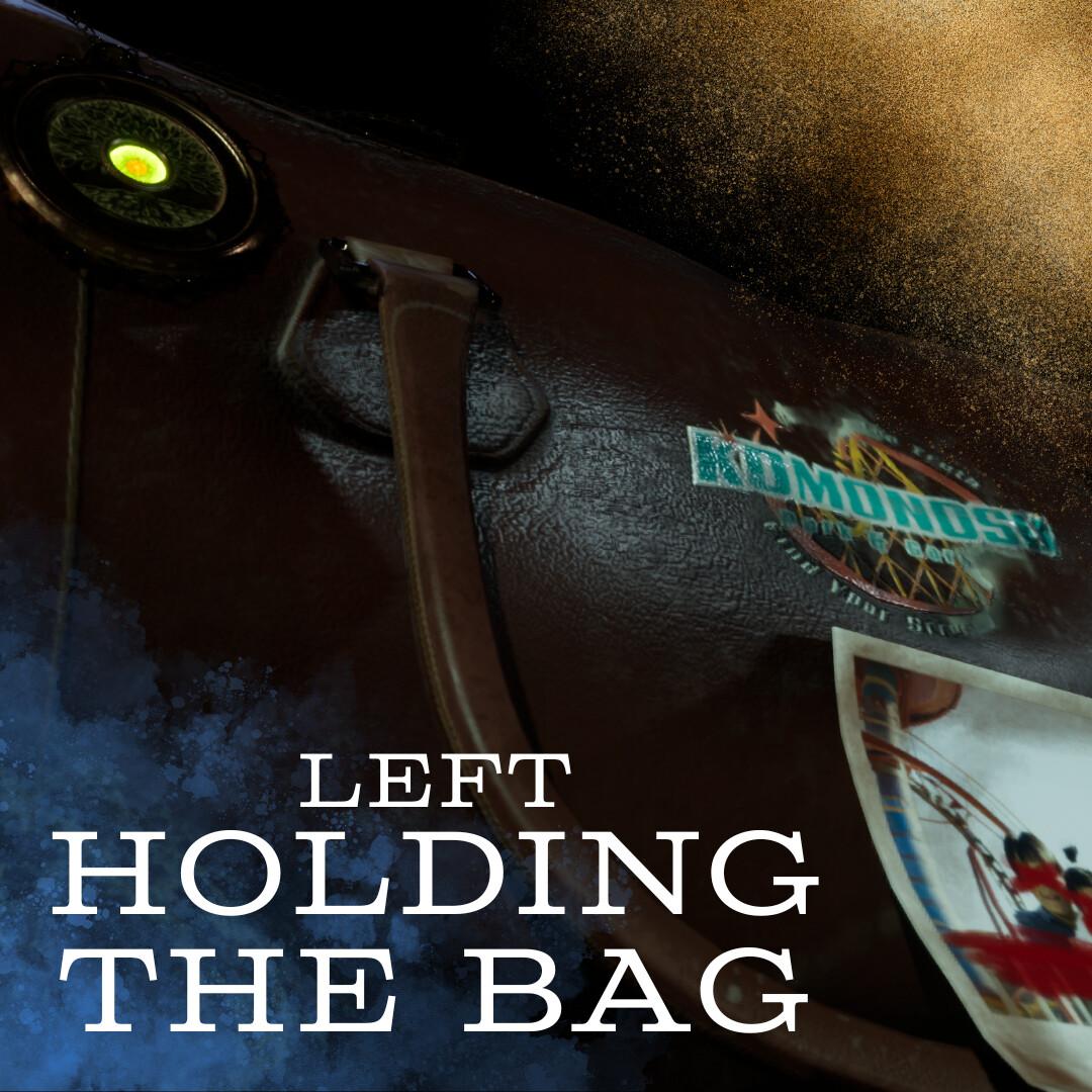 ArtStation Left Holding the Bag