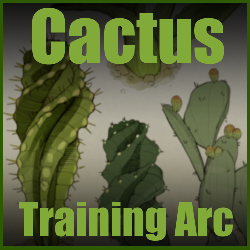 ArtStation - Cactus Training Arc