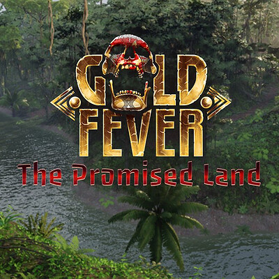 Gold Fever: The Promised Land