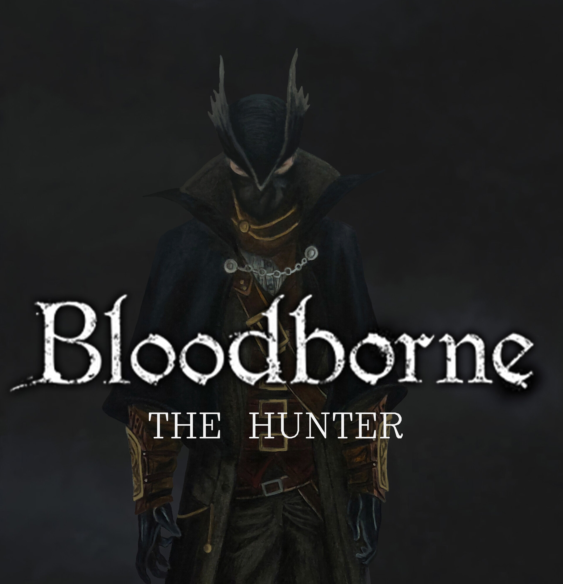 ArtStation Bloodborne HUNTER