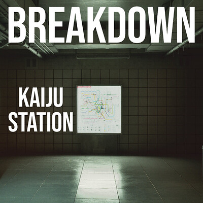 Kaiju Station: Breakdown