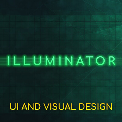 Illuminator - UI and Visual Design