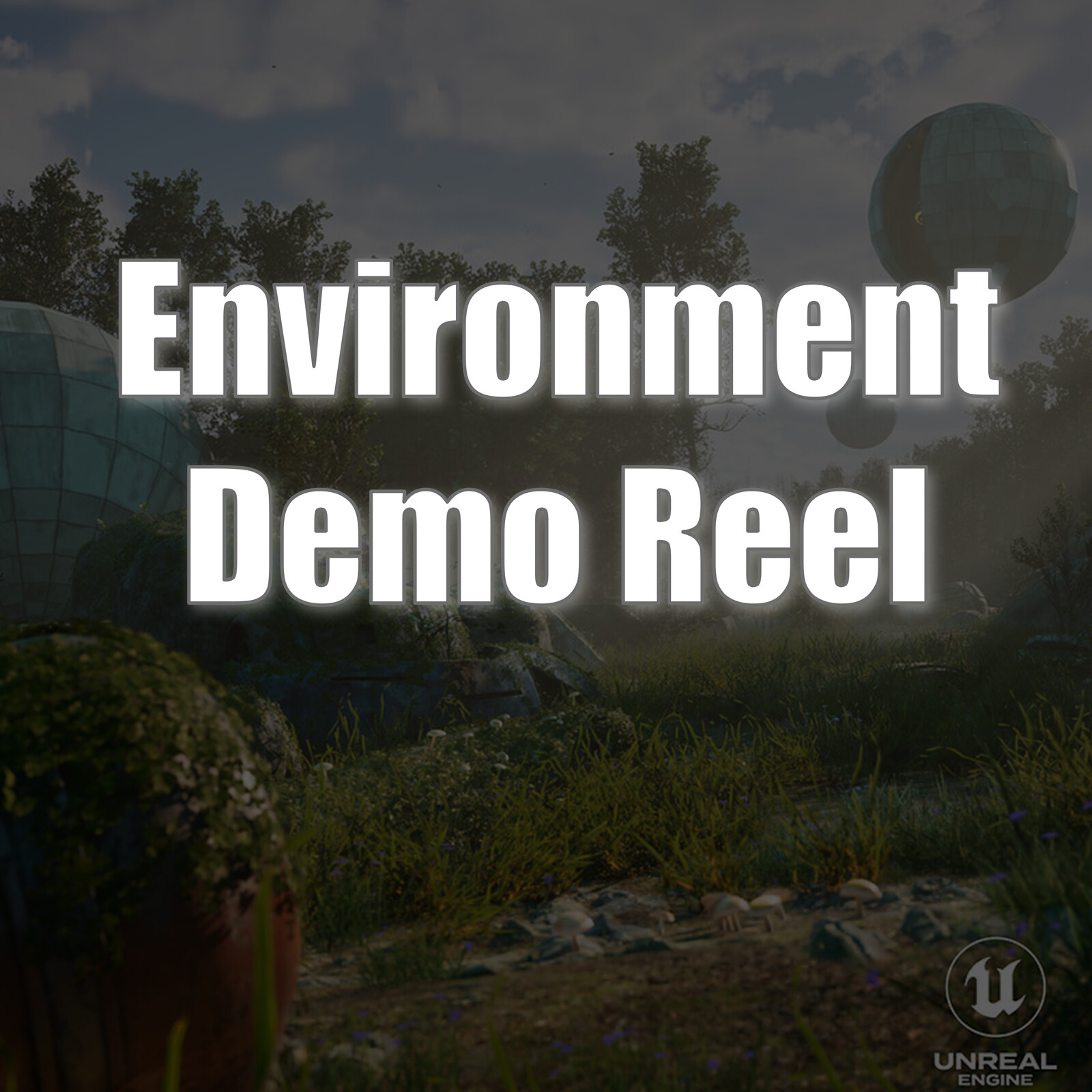 Environment Demo Reel