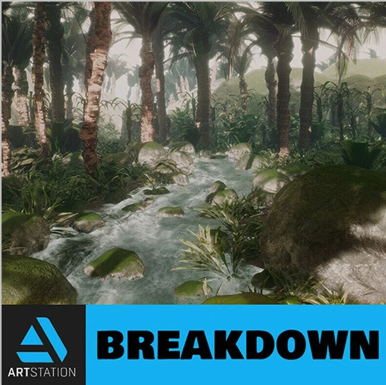 The Making of [UE4] Tropical River -  CGMA Vegetation and Plants