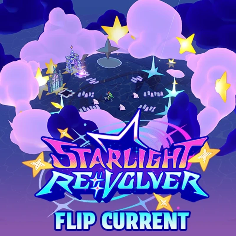 Starlight Re:Volver - Flip Current