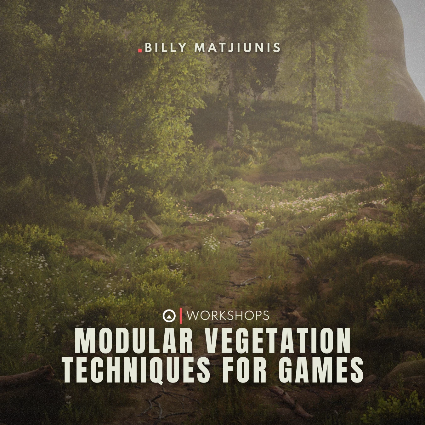 ArtStation - Modular Vegetation Techniques for Games - Billy Matjiunis