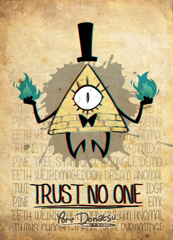 Joëlle DURANT - + Gravity Falls Poster: Trust no One