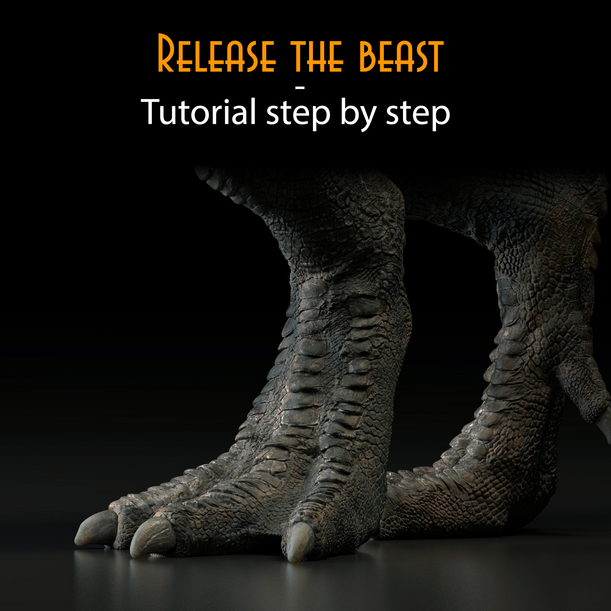Release the beast - step by step tutorial about how to create high believable creatures for VFX