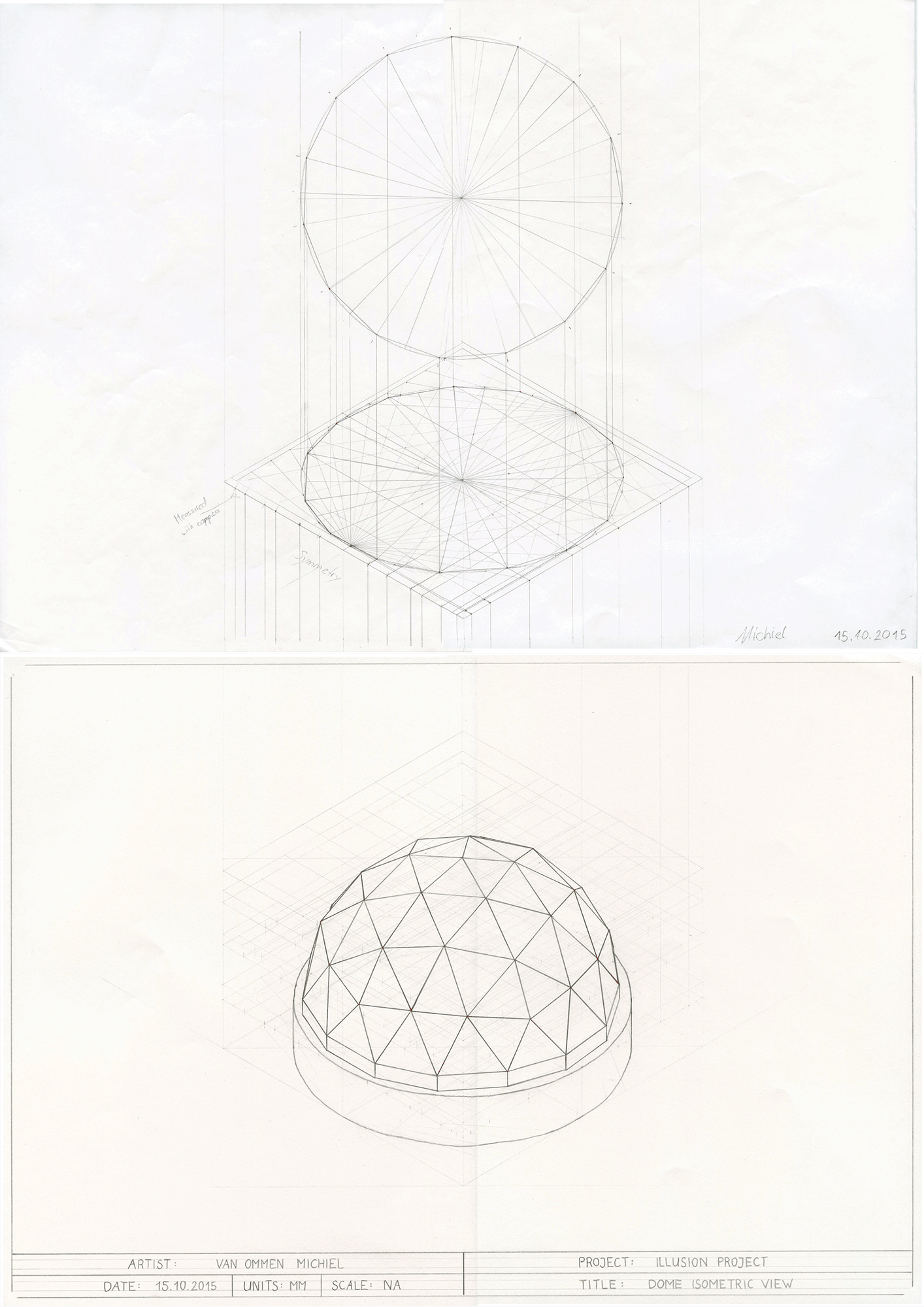 Construction of the dome in isometric